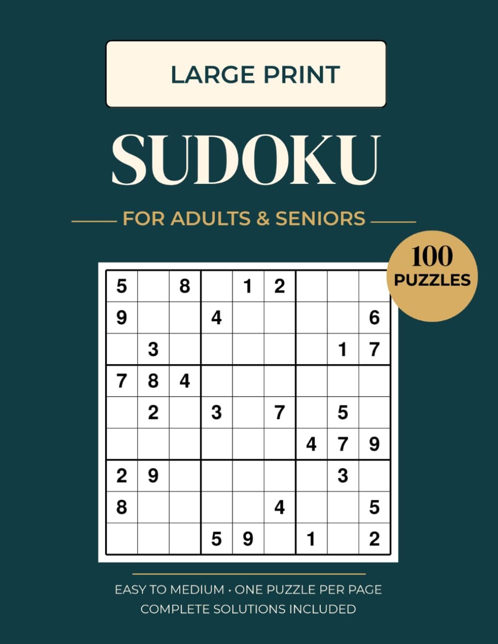 Large Print Sudoku cover: 100 easy to medium puzzles for adults and seniors