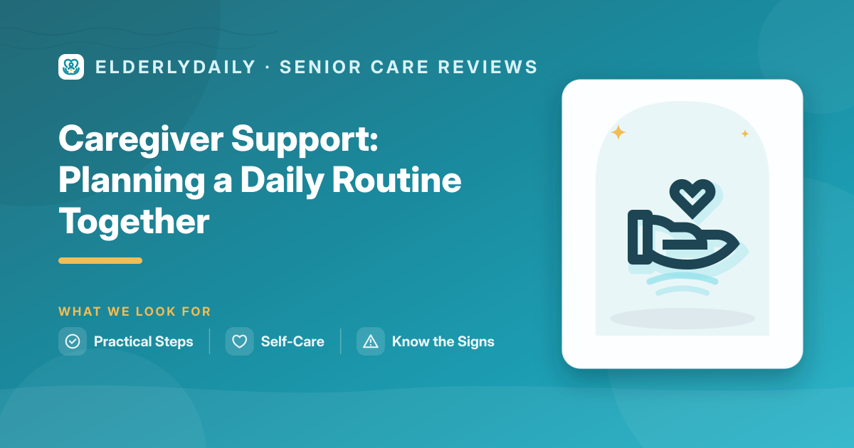 A caregiver supporting a senior through their daily routine