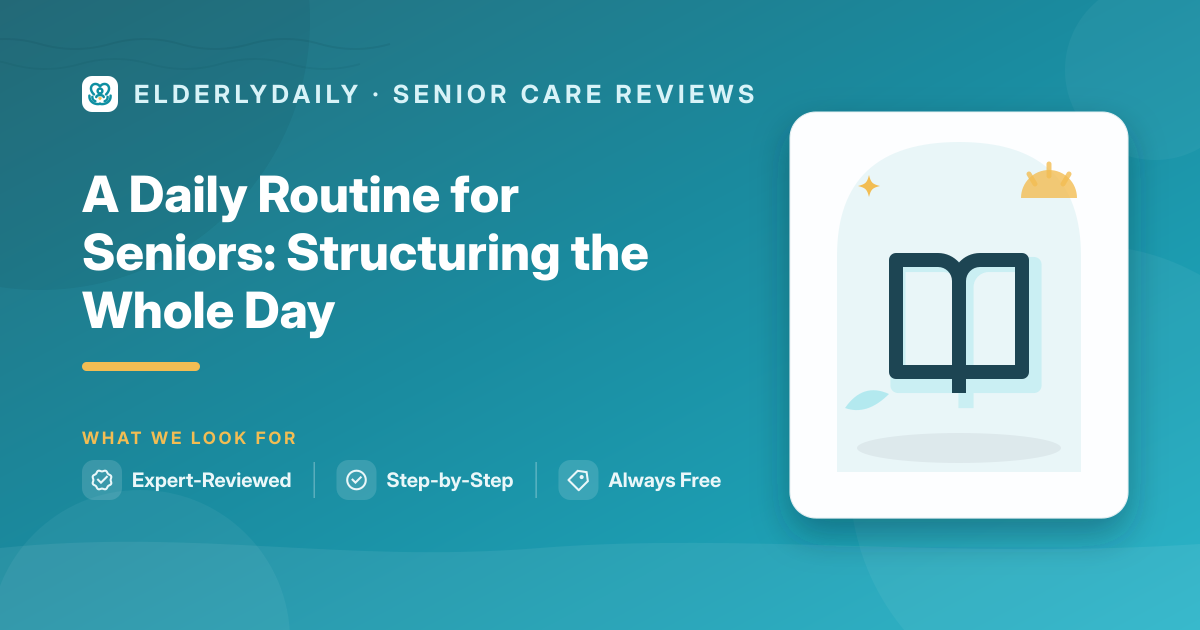A senior moving through a calm, structured daily routine