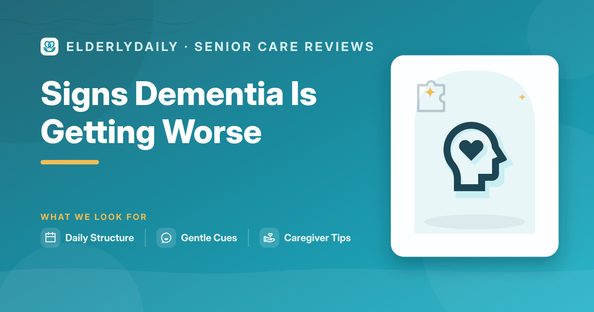 Recognizing the signs that dementia is progressing